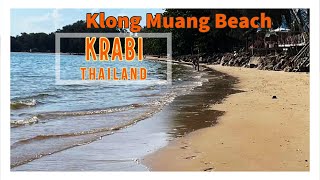 Klong Muang Beach  Krabi Thailand  2022 [upl. by Nehtiek111]