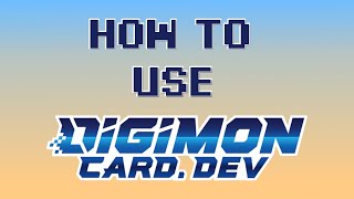 How to Use DigimonCardDev [upl. by Zonda]