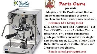 Magister Stella Professional E61 Group Espresso Machine Operating Instructions [upl. by Scornik]