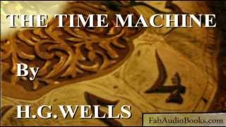 THE TIME MACHINE by H G Wells  complete unabridged audiobook by Fab Audio Books [upl. by Aesoh]