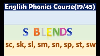 S blends sc sk sl sm sn sp st sw words  English Phonics Course  Lesson 1945 [upl. by Padget640]