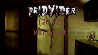 Pridyider 2012 Kill Count [upl. by Wainwright430]