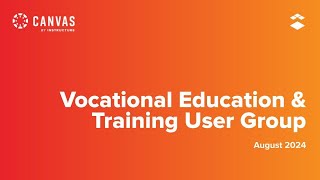 Vocation Education amp Training Usergroup  August 2024 [upl. by Encratia]