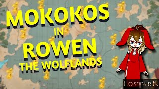 Lost Ark  Rowen  The Wolflands Mokokos [upl. by Razaele70]