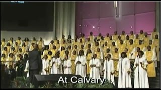 quotAt Calvaryquot FBCG Combined Choir Beautiful [upl. by Atiuqram]