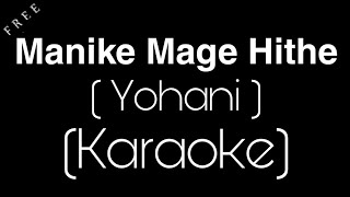 Manike Mage Hithe Karaoke  Yohani  Satheeshan  Karaoke Factory  Anil Maharana [upl. by Chatwin]