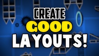 How To Make A Good Layout Geometry Dash 211 FULL GUIDE FOR BEGINNERS  DeVeReL [upl. by Kcirddor]