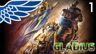 WARHAMMER 40K GLADIUS  Space Marines Part 1  Lets Play Warhammer 40000 Gladius Relics of War [upl. by Kcirevam]