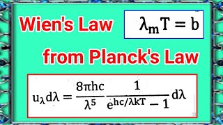 Wiens Displacement Law from Plancks formula  deduction of wiens Law from planks Law [upl. by Doggett]