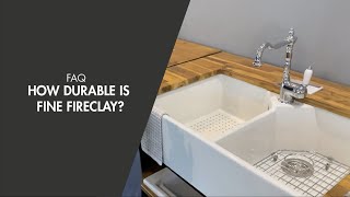 FAQ  How Durable is Fine Fireclay [upl. by Hrutkay737]