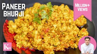 Quick Paneer Bhurji Recipe  Scrambled Paneer  Paneer Bhurji Recipe in Hindi  Chef Kunal Kapur [upl. by Anderegg]