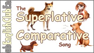 The Superlative Comparative Song [upl. by Eleda663]