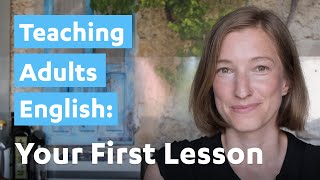 Teaching Adults English Your First Lesson [upl. by Manon237]