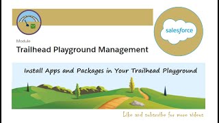 Install Apps and Packages in Your Trailhead Playground Trailhead Playground Management  Salesforce [upl. by Robbins]