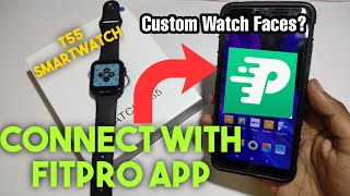 How to Connect T55 Smartwatch with Android Fitpro appIN DETAIL [upl. by Marja622]