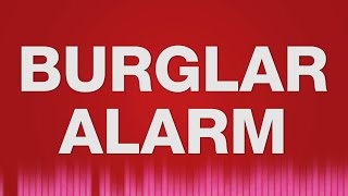 Burglar Alarm SOUND EFFECT  Einbruch Einbrecher Alarm SOUNDS [upl. by Jair]