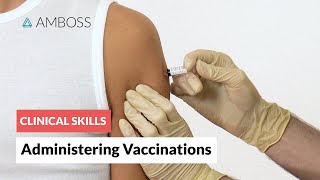 Clinical Skills Administering Vaccinations [upl. by Emiline]