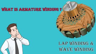 Lap winding And Wave Winding [upl. by Jepson]