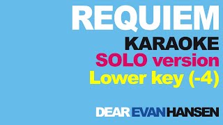 quotRequiemquot Solo version Lower key 4 Karaoke with lyrics  Dear Evan Hansen  Instrumental Backing [upl. by Qirat671]