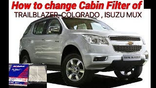 HOW TO CHANGE CABIN AIR FILTER OF CHEVROLET TRAILBLAZER OR ISUZU MUX [upl. by Assirual]