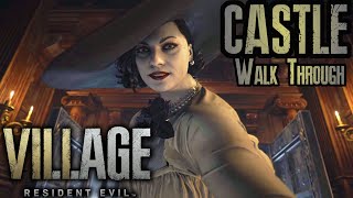 Resident Evil Village  FULL Castle Walk Through  Step by Step  RE8 Guides [upl. by Cobby]