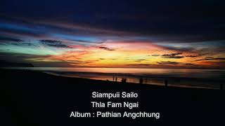 Siampuii Sailo  Thla Fam Ngai [upl. by Ainniz]