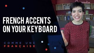 How to Type French Accents on Your Keyboard [upl. by Poyssick]