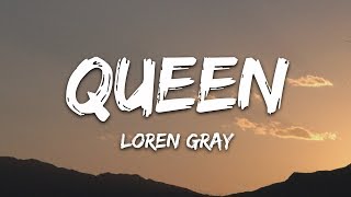 Loren Gray  Queen Lyrics [upl. by Lenra]