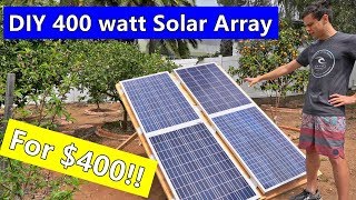 DIY 400 watt Ground Mounted Solar Array [upl. by Giglio]