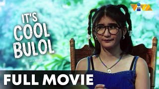 Its Cool Bulol FULL MOVIE HD  Rica Peralejo Red Sternberg [upl. by Aikenat]