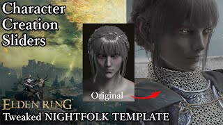 ELDEN RING Character Creation  Tweaked NIGHTFOLK TEMPLATE Female [upl. by Tuinenga600]