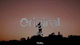 Sia  Original LyricLyrics Video [upl. by Henson]