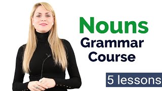 Learn Nouns  Basic English Grammar Course  5 Lessons [upl. by Raul351]