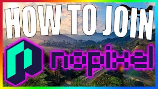 How to JOIN NoPixel and the NoPixel PUBLIC Server Application tips how to connect etc [upl. by Nilam]