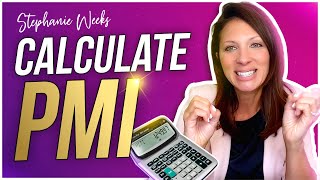 How to Calculate PMI The Right Way [upl. by Ayela]