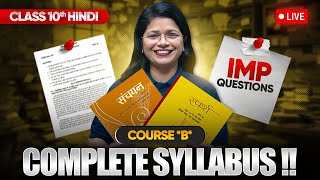 Class 10 Hindi Course B  Full Syllabus amp Most Important Questions LIVE [upl. by Buchheim17]