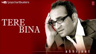 ☞ Chalne Lagi Hawayein Full Song  Tere Bina Album  Abhijeet Bhattacharya Hits [upl. by Eirok]