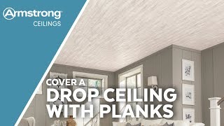 Cover a Drop Ceiling with Wood Look Planks  Armstrong Ceilings for the Home [upl. by Dix]