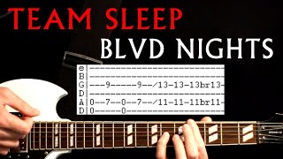 Team Sleep Blvd Nights Guitar Lesson  Guitar Tabs  Guitar Tutorial  Guitar Chords  Guitar Cover [upl. by Adarbil49]