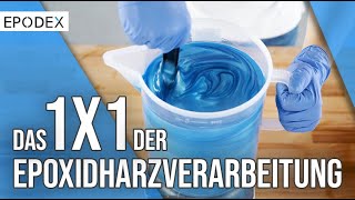 Das 1x1 der Epoxidharzverarbeitung  Epoxy Basics [upl. by Refinaj]