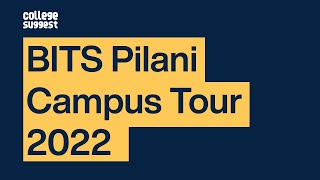 BITS Pilani Campus Tour 2022 [upl. by Bran]