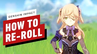 How to ReRoll in Genshin Impact [upl. by Herzig]