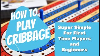 How To Play Cribbage for Beginners  SUPER SIMPLE LESSON [upl. by Pheni]