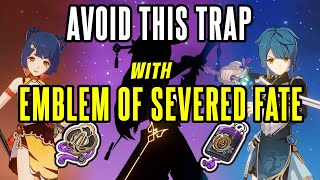 AVOID THIS HUGE MISTAKE with EMBLEM of SEVERED FATE Build  ER or ATK Artifact  Genshin Impact [upl. by Lema480]