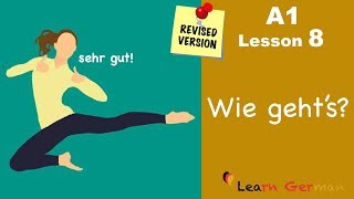 A1  Lesson 8  Wie gehts  How are you  Learn German [upl. by Suvart146]