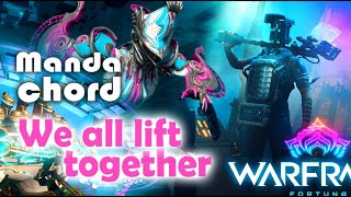 Warframe│Mandachord│We All Lift Together [upl. by Hummel]