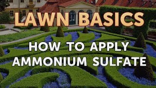 How to Apply Ammonium Sulfate [upl. by Euqirrne455]