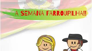 Semana Farroupilha para crianças  Orgulho de ser gaúcho [upl. by Scot793]