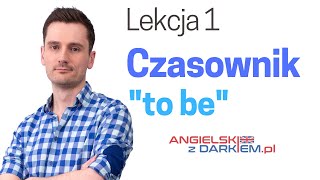 Czasownik quotto bequot  Angielski dla początkujących [upl. by Lentha]