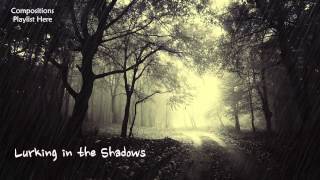 Eerie Horror Music  quotLurking in the Shadowsquot Slow Strings Composition [upl. by Acissey821]